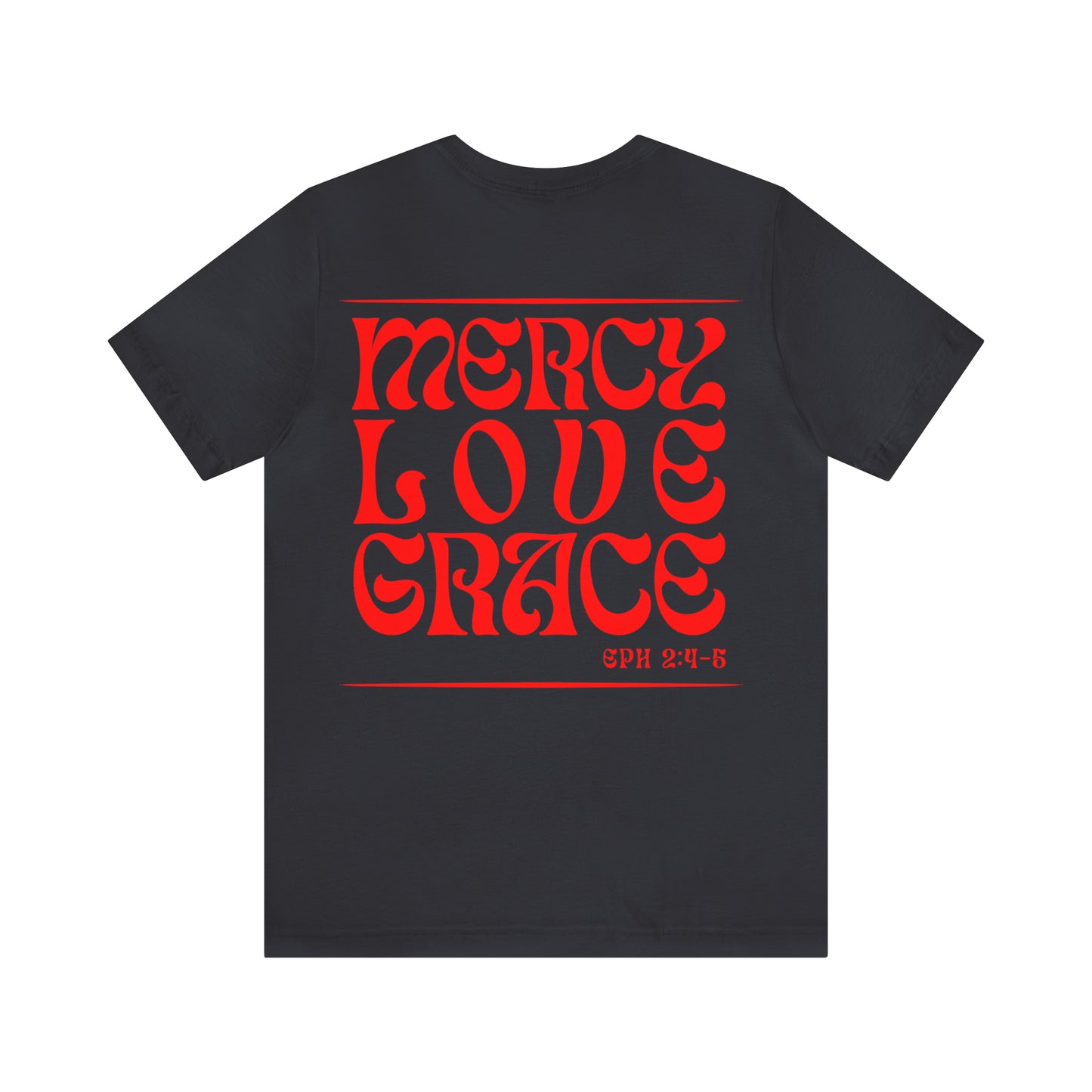 Mercy Love Grace | Good God Good Grace | Men's T-Shirt | Christian Apparel